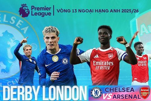Derby London - Chelsea quyết chặn bước Arsenal