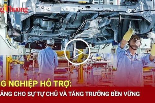 Công nghiệp hỗ trợ: Nền tảng cho sự tự chủ và tăng trưởng bền vững