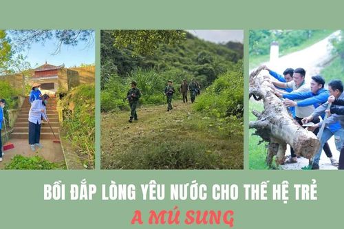 Bồi đắp lòng yêu nước cho thế hệ trẻ A Mú Sung