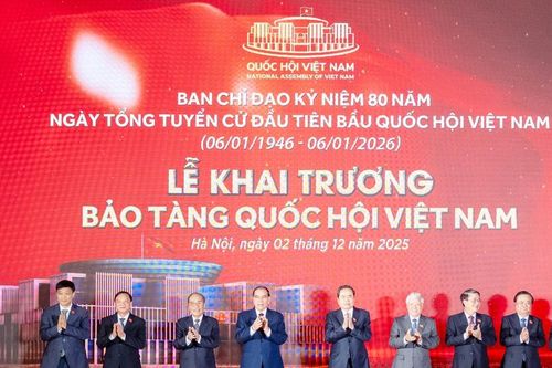 Khai trương Bảo tàng Quốc hội Việt Nam