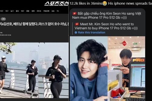 Fan quốc tế 'cười xỉu' vì Kim Seon Ho đến Việt Nam mua iPhone, sốc vì tương tác