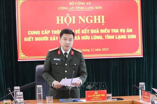 Công an tỉnh Lạng Sơn cung cấp thông tin vụ án 'Giết người' thu hút sự quan tâm của dư luận