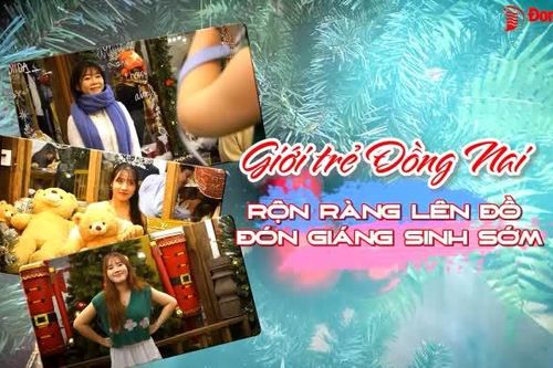 Giới trẻ Đồng Nai rộn ràng lên đồ đón Giáng sinh sớm