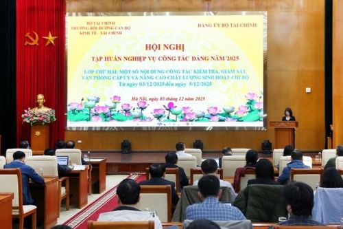 Đảng ủy Bộ Tài chính tập huấn nghiệp vụ kiểm tra, giám sát, văn phòng cấp ủy và nâng cao chất lượng sinh hoạt chi bộ