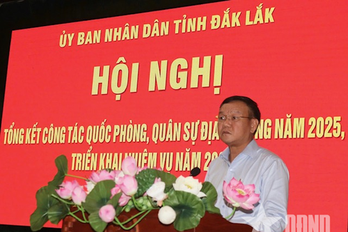 Đắk Lắk: Tổng kết công tác quốc phòng, quân sự địa phương năm 2025