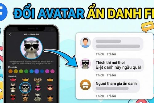 Cách đổi ảnh đại diện bình luận ẩn danh trên Facebook độc đáo