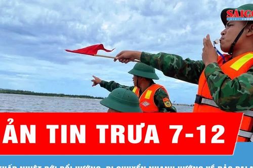 Bản tin trưa 7-12: Áp thấp nhiệt đới đổi hướng, di chuyển nhanh hơn hướng về đảo Palawan (Philippines)