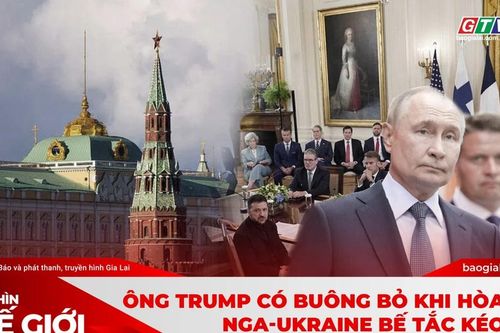 Góc nhìn thế giới 7-12: Ông Trump có buông bỏ khi hòa đàm Nga-Ukraine bế tắc kéo dài?