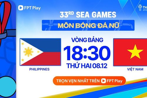 Nhận định trận đấu nữ Việt Nam vs nữ Philippines, 18h30 ngày 8.12: Trả món nợ cũ, đoạt vé bán kết