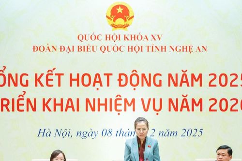 Đoàn ĐBQH tỉnh Nghệ An tổng kết hoạt động năm 2025, triển khai nhiệm vụ năm 2026