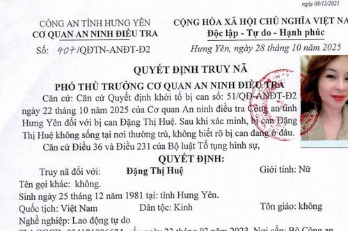 Công an Hưng Yên kêu gọi bị can Đặng Thị Huệ ra đầu thú để hưởng khoan hồng