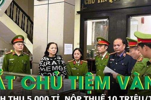 Khởi tố vợ chồng chủ tiệm vàng Kim Chung: Doanh thu 5.000 tỉ, nộp thuế 10 triệu/tháng