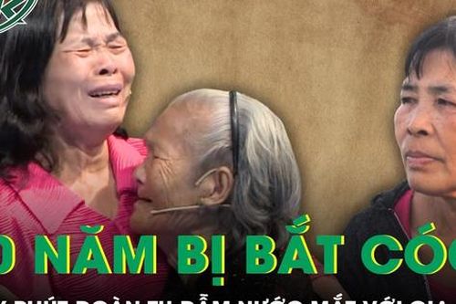 Đẫm nước mắt giây phút đoàn tụ sau hơn 50 năm bị bắt cóc của người phụ nữ bán cá