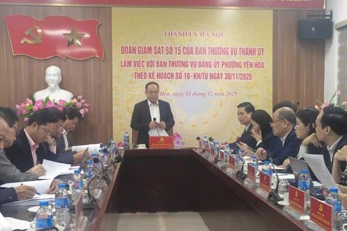 Đoàn Giám sát số 15 của Thành ủy làm việc với phường Yên Hòa: Lấy sự hài lòng của nhân dân làm thước đo