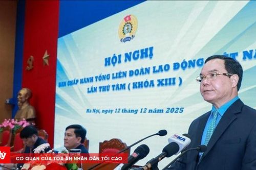 Ban Chấp hành Tổng LĐLĐVN tổ chức Hội nghị lần thứ 8 (khóa XIII)