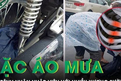 Gặp nạn vì cách dùng áo mưa quen thuộc, bệnh nhân nhập viện gãy nhiều xương sườn