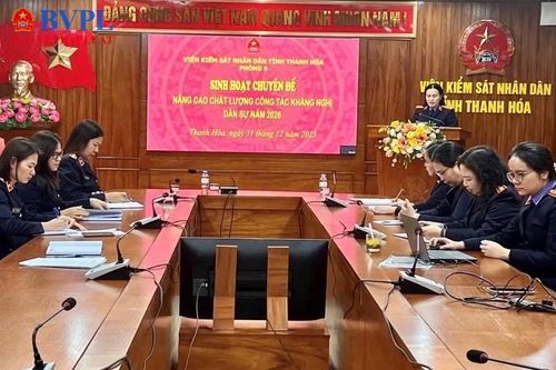 Sinh hoạt chuyên đề nâng cao chất lượng công tác kháng nghị dân sự năm 2026