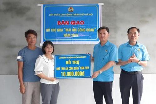 Niềm vui 'an cư' từ những mái ấm nghĩa tình của Công đoàn Chương Mỹ