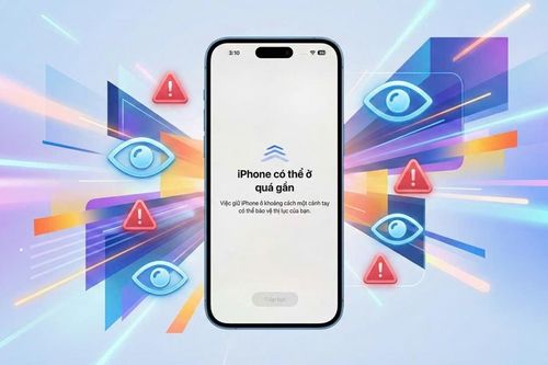 Tắt cảnh báo 'iPhone quá gần' trên iOS 26 để dùng điện thoại thoải mái