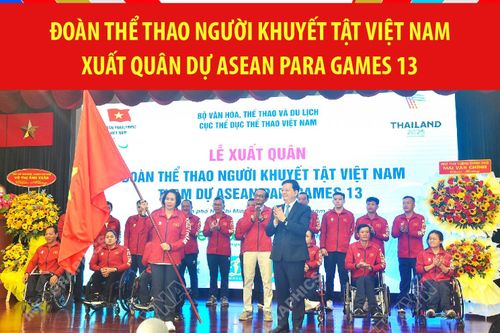 Đoàn Thể thao Người khuyết tật Việt Nam xuất quân dự ASEAN Para Games 13