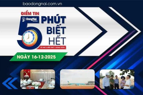 Điểm tin '5 phút biết hết' sáng 16-12: Chuyến bay kỹ thuật đầu tiên hạ cánh xuống Sân bay Long Thành