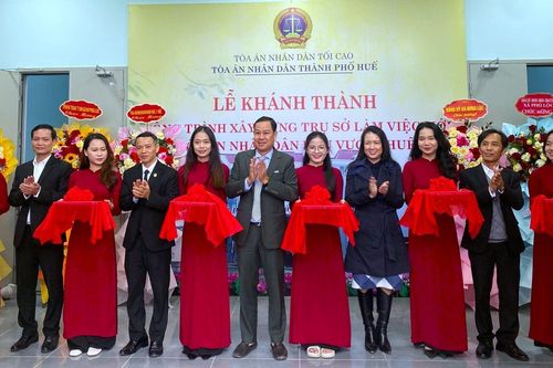 Khánh thành trụ sở làm việc của TAND khu vực 4 – Huế
