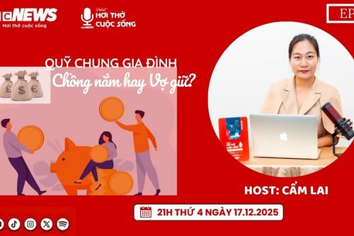 Podcast: Quỹ chung của gia đình, chồng nắm hay vợ giữ?