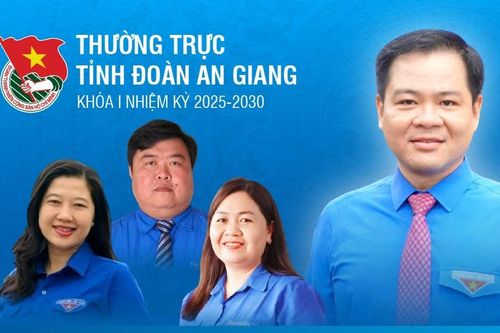 Thường trực Tỉnh Đoàn An Giang khóa I, nhiệm kỳ 2025-2030
