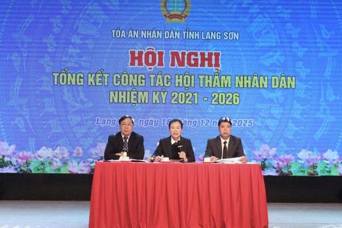 Tổng kết công tác hội thẩm nhân dân nhiệm kỳ 2021 – 2026