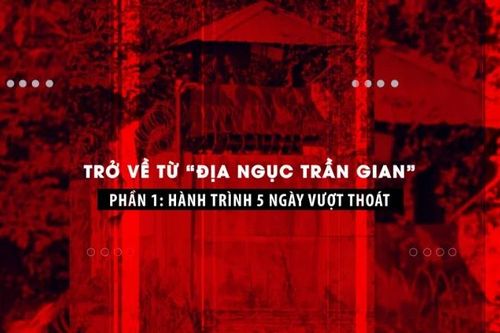 Trở về từ 'địa ngục trần gian'