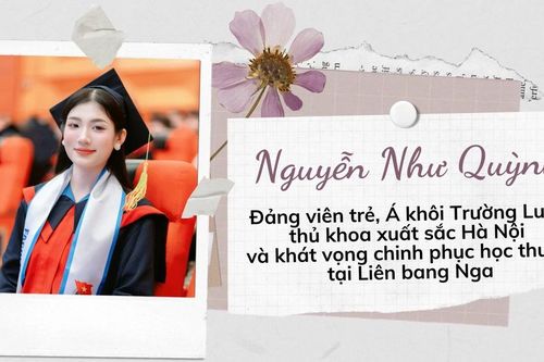 Đảng viên trẻ, Á khôi Trường Luật, thủ khoa xuất sắc Hà Nội và khát vọng chinh phục học thuật tại Liên bang Nga