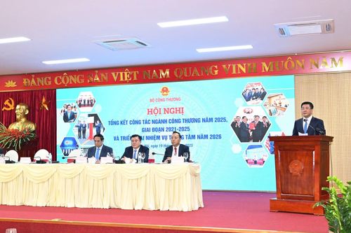 Năm 2026, ngành Công Thương coi hoàn thiện thể chế là nhiệm vụ trọng tâm