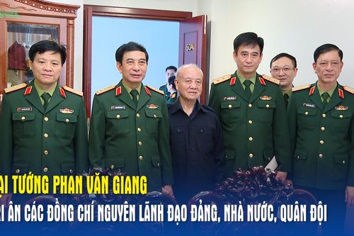 Bộ trưởng Phan Văn Giang tri ân các đồng chí nguyên lãnh đạo Đảng, Nhà nước, Quân đội