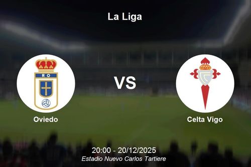 Nhận định Oviedo vs Celta Vigo - La Liga