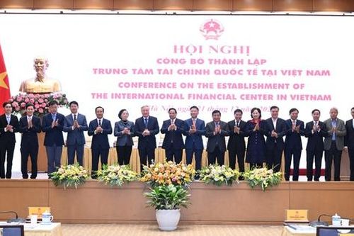 Công bố thành lập Hội đồng điều hành Trung tâm tài chính quốc tế tại Việt Nam