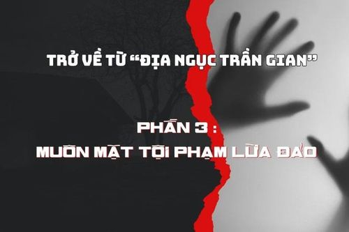 Trở về từ 'địa ngục trần gian'