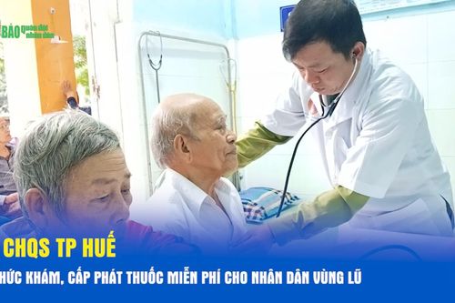 Bộ CHQS TP Huế tổ chức khám, cấp phát thuốc miễn phí cho nhân dân vùng lũ