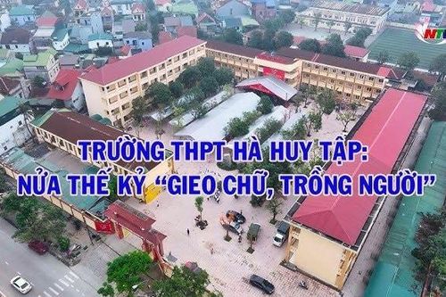 Nửa thế kỷ 'gieo chữ, trồng người' của Trường Trung học phổ thông Hà Huy Tập