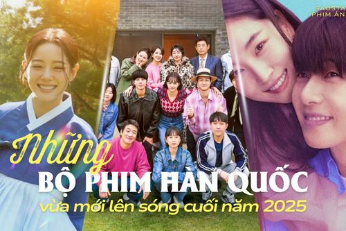 Những bộ phim Hàn Quốc vừa mới lên sóng cuối năm 2025