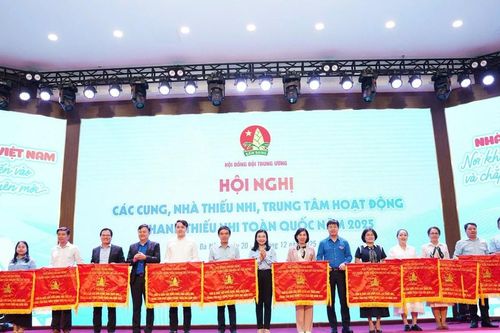 Trung tâm hoạt động Thanh thiếu nhi Lâm Đồng đạt Cờ thi đua xuất sắc toàn quốc năm 2025