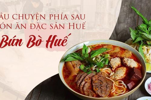 Cách làm bún bò Huế đơn giản, chuẩn vị từ câu chuyện hấp dẫn về món ăn cố đô
