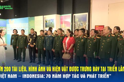 Hơn 200 tài liệu, hình ảnh và hiện vật được trưng bày tại Triển lãm 'Việt Nam – Indonesia: 70 năm hợp tác và phát triển'