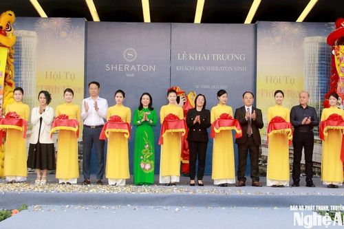 Khai trương Sheraton Vinh – khách sạn 5 sao mang thương hiệu quốc tế đầu tiên tại Nghệ An