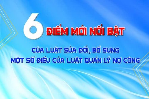 [Infographic] Những điểm mới đáng chú ý nào trong Luật sửa đổi, bổ sung một số điều của Luật Quản lý nợ công?