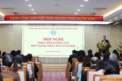 Đối ngoại Nhân dân Thủ đô hướng đến những nhiệm vụ mới trong năm 2026