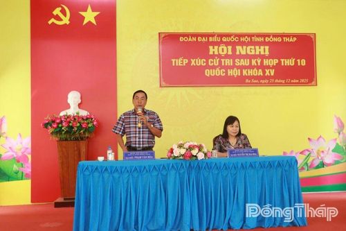 Đoàn ĐBQH tỉnh Đồng Tháp tiếp xúc cử tri xã Ba Sao sau Kỳ họp thứ 10