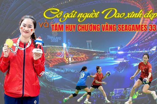 Cô gái người Dao xinh đẹp và tấm Huy chương Vàng Seagames 33