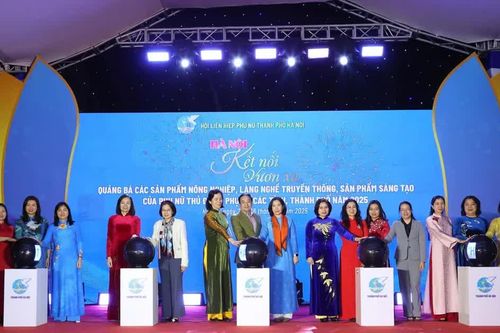Khai mạc chương trình 'Hà Nội kết nối - vươn xa': quảng bá sản phẩm làng nghề của phụ nữ Thủ đô