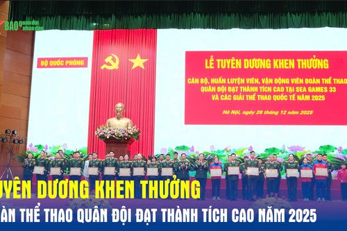 Tuyên dương khen thưởng Đoàn thể thao Quân đội đạt thành tích cao năm 2025