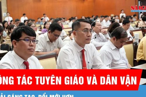 Công tác tuyên giáo và dân vận phải sáng tạo, đổi mới hơn